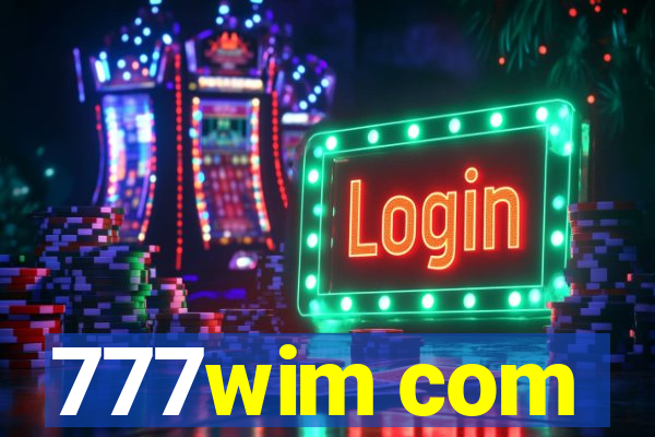 777wim com